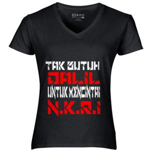 Kaos Tak Butuh Dalil Untuk Mencintai NKRI
