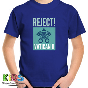 Kaos REJECT Vatican II
