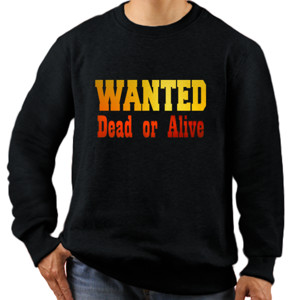 Jaket Sweater Kaos Wanted Dead or Alive