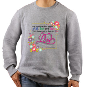 Jaket Sweater I Korintus 13 : 13 (Bible Verse)