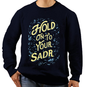 Jaket Sweater Hold On to Your SADR
