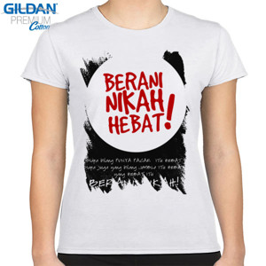 Kaos Kaos Berani Nikah Hebat Putih Hitam