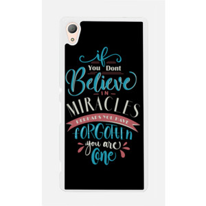 If You Dont Believe In Miracles... Casing HP