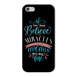 If You Dont Believe In Miracles... Casing HP