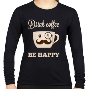 Kaos Kaos Drink Coffee Be Happy (SB634)