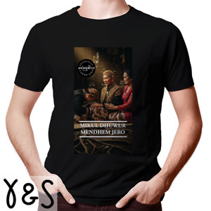 Kaos Mikul Dhuwur Mendem Jero