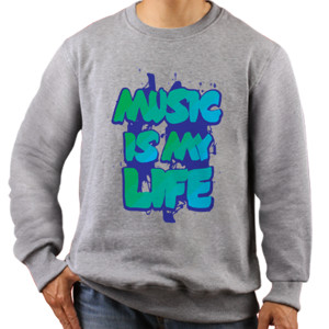 Jaket Sweater Kaos Music Is My Life (SB6P7)