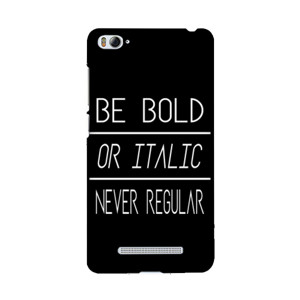 BE BOLD NEVER REGULAR Casing HP