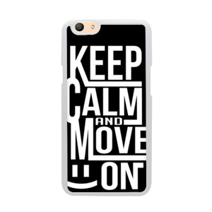 KEEP CALM AND MOVE ON 1 Casing HP