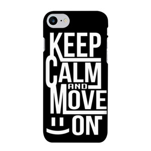 KEEP CALM AND MOVE ON 1 Casing HP