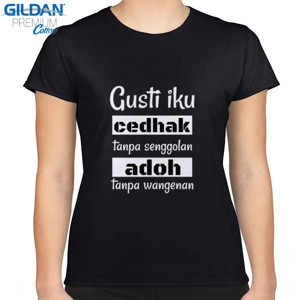 Kaos Kata Mutiara Jawa Gusti Iku Cedhak