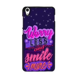WORRY LESS AND SMILE MORE 5 Casing HP