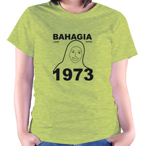 Kaos CINTA SOMEONE YANG LAHIR 1973
