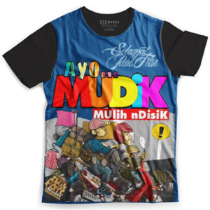 Kaos Fullprint Baju Kaos Mudik Lebaran