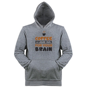 Jaket Hoodie Coffee A Liquid Hug For Your Brain