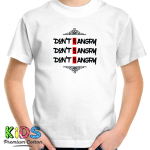 Kaos Do Not Get Angry