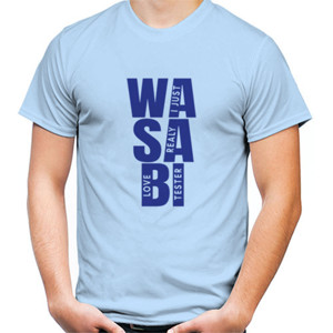 Kaos I Just Realy Love Tester Wasabi