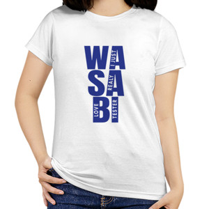 Kaos I Just Realy Love Tester Wasabi