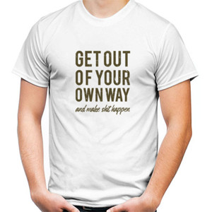 Kaos Get Out Of Your Own Way