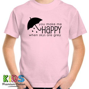 Kaos You Make Me Happy - When skys are grey