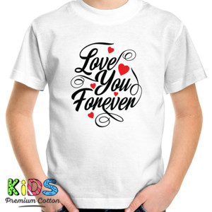 Kaos Love You Forever