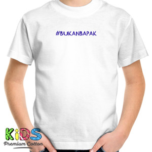 Kaos Kaos Bukan Bapak