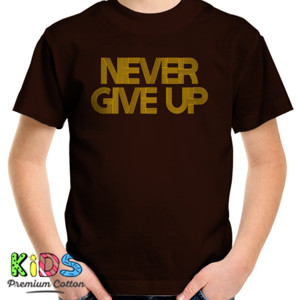 Kaos Never Give Up