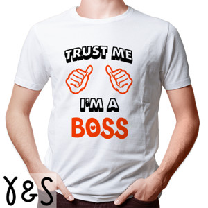 Kaos trust me i'm a BOSS 1