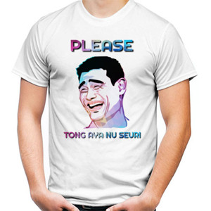 Kaos Please Tong Aya Nu Seuri