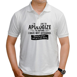 Kaos Polo Apologize Offended Sarcastic - 1