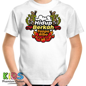 Kaos Hidup Berkah Tanpa Riba