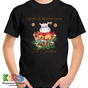 Kaos I Want A Hippopotamus for Christmas-Kuda Nil Lucu