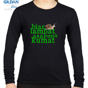 Kaos BIAR LAMBAT ASAL NGGAK KUMAT