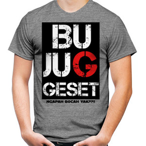 Kaos Bujuk Geset