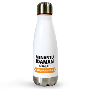 Botol Termos Menantu idaman adalah sarjana muda