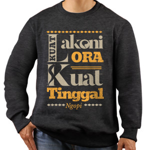 Jaket Sweater Kuat Tinggal Ngopi