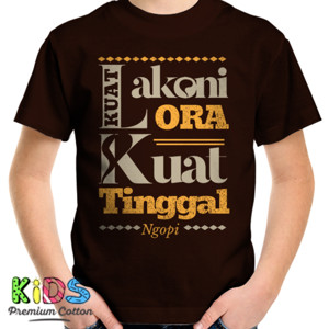 Kaos Kuat Tinggal Ngopi