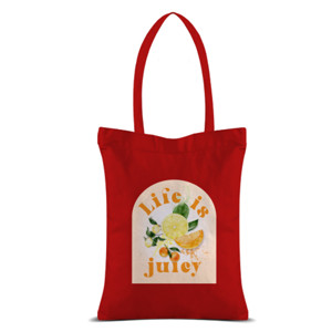 Tas Tote Life is Juicy