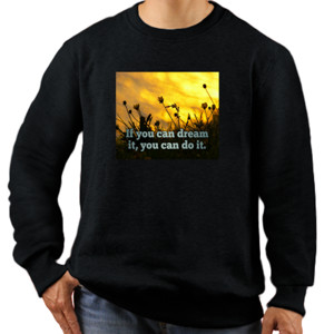 Jaket Sweater If You Can Dream It!