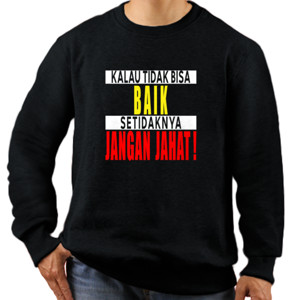 Jaket Sweater Kalau Tidak Bisa