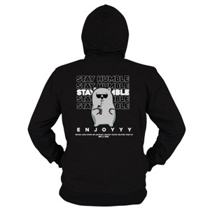 Hoodie Zipper stay humble 