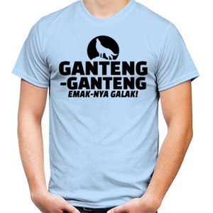 Kaos GANTENG GANTENG EMAKNYA GALAK