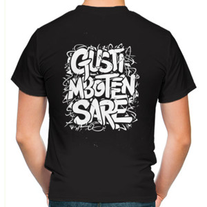 Kaos Gusti Mboten Sare