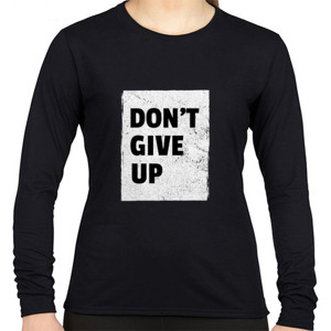 Kaos Kaos Motivasi - Don't Give Up