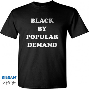 Kaos BLACK BY POPULAR DEMAND