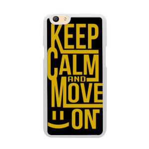 KEEP CALM AND MOVE ON 2 Casing HP