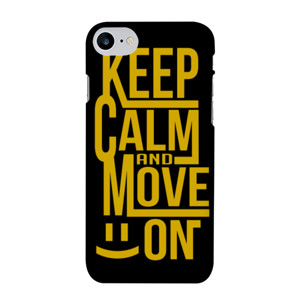 KEEP CALM AND MOVE ON 2 Casing HP