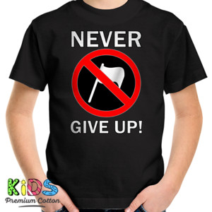 Kaos Kaos never give up white text