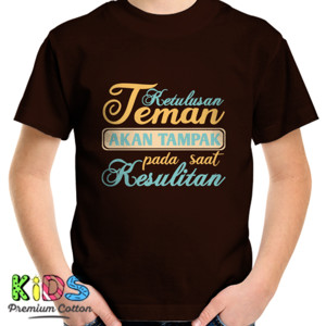 Kaos Ketulusan Teman Akan Tampak Pada Saat Kesulitan