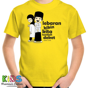 Kaos Lebaran Bikin Tambah Dekat